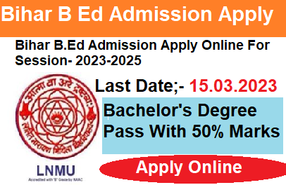 Bihar B.Ed Admission Apply Online Form 2023