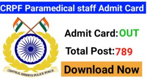 CRPF Paramedical Staff Group B & C Admit Card 2020